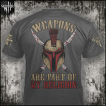 Warrior weapons are part of my religion sword fighter gift t shirt hoodie sweater