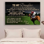 Horse Dad To Daughter Never Lose poster canvas