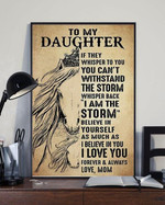 Crown horse to my daughter if they whisper you cant withstand storm whisper back i am storm mom poster canvas