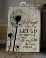 Dragonfly accept what is let go of what was have faith in what will be dandelion gift poster