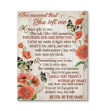 Memorial Gift The Moment That You Left Me My Heart Split In Two Butterflies & Poppy Poster
