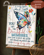 In Loving Memory Of Personalized Name You Left Me Beautiful Memories Memorial Gift Poster Canvas For People In Heaven
