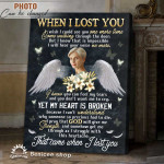 Personalized Rememberance Gift Loss Of Husband When I lost you I know you can feel my tears Daisy & Wings poster