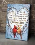 Memorial Gift Loss Of loved ones when I die you'll be on my mind & I'll love you always Cardinals poster