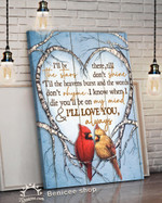 Rememberance Gift when I die you'll be on my mind & I'll love you always Cardinals poster