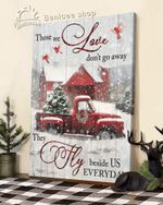 Cardinals Those We Love Don't Go Away They Fly Beside Us Every Day Snow Christmas Pick Up Memorial Gift Poster