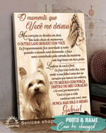 O moments que voce me deixou in memory of dog name gift poster with personalized photo and name