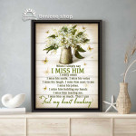 Rememberance Loss Gift for Husband I miss her really I miss her teasing me I miss her so much Butterflies poster