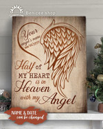 Personalized Memorial Gift For loved ones Half Of My Heart Is In Heaven With My Angel Wings Poster