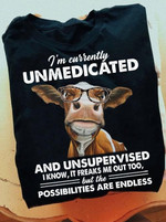 I Am Currently Unmedicated And Unsupervised Cow Farm Classic T-Shirt Gift For Cows Lovers Farm Farming Farmers