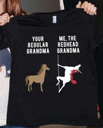 Your Regular Grandma Me The Redhead Grandma Horses Unicorn Classic T-Shirt Gift For Grandma