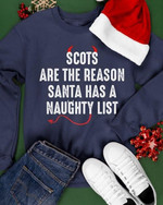 Scots Are The Reason Santa Has A Naughty List Christmas Classic T-Shirt Gift For Someone From Scotland