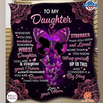 To My Daughter Stronger And Loved Wrap Yourself Quilt Blanket Best Gift For Daughter