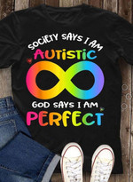 Society Says I Am Autistic God Says I Am Flawless Classic T-Shirt Gift For Austism Prevention Fighters