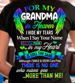 For My Grandma In Heaven There Is No One Who Misses You More Than Me Classic T-Shirt Memorial Gift For Loss Of Grandma