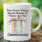 The Great Thing About Books Is There Are No Commercials Flower Books Vintage Drinking Mug Gift For Book Lovers