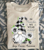 In November We Wear White Flowers Lung Cancer Prevention Gnome Birthday Tshirt Gift For November Birthday Lung Cancer Fighter
