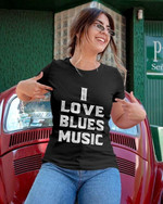 I Love Blues Music Show The Love For Music Sound T-shirt Best Gift For Music Lovers