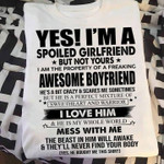 Yes I'm A Spoiled Girlfriend Awesome Boyfriend I Love Him He Is My Whole World Funny Tshirt Gift For Girlfriend Boyfriend