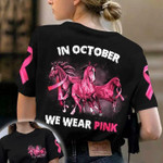 In October We Were Pink Strong Pink Horses Running Birthday Tshirt Gift For Octorber Girl
