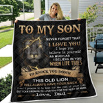 From Dad To My Son Never Forget That I Love You This Old Lion Will Always Have Your Back Quilt Blanket Gift For Loved Son