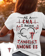 As An Cna I Believe There Are Angles Among Us Heart Wings T-shirt Best Gift For Cna