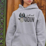 Y'All Need Odin The Odin God Of Norse Mythology A War God Hoodie Gift For Boyfriend Friends
