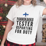 Finland Flag Pannukakku Test Reporting For Duty Funny T-shirt Gift For Pannukakku Lovers