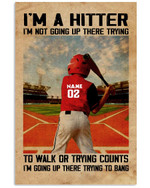 I'm A hitter I'm Going Up There Trying To Bang Personalized Baseball Hitter poster gift with custom name number for Self Motivation