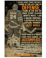 I Stand As The Last Line Of Defense Personalized Ice Hockey Goalie poster gift with custom name number for Self Motivation