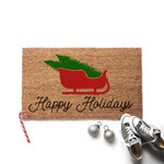 Happy Holiday Sleigh Full Of Christmas Tree Welcome Doormat Gift For Christmas Holiday Lovers Winter Decor