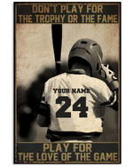 Play For The Love Of The Game Personalized Baseball Hitter poster gift with custom name number for Baseball Players Baseball Fans