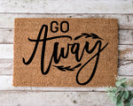 Go Away Welcome Funny Doormat Gift For Housewarming New House Owners Home Decor