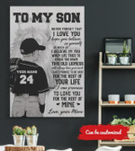 Personalized To My Son Never Forget That I Love You For The Rest Of Your Life Poster Canvas Best Gift With Custom Text For Son
