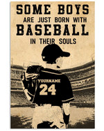 Some Boys Are Just Born With Baseball In Their Souls Personalized Baseball Player poster gift with custom name number for Baseball Fans