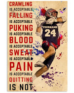 Crawling Is Acceptable Falling Quitting Is Not Personalized Baseball Player poster gift with custom name number for Motivation