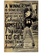A Winner Is Somebody Who Exhausts Himself Personalized Baseball Hitter poster gift with custom name number for Motivation