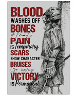 Blood Washes Off Bones Pain Bruises Go Away Victory Is Permanent Lacrosse Player poster gift for Lacrosse Fans Motivation
