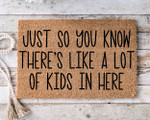 Just so you know there is like a lot of kids in here welcome christmas Doormat Gift For Christmas Holiday Lovers Winter Decor