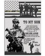 From Dad To My Son You Will Never Lose You Either Win Or Learn Love You Military Soldier US Flag poster gift for Dads