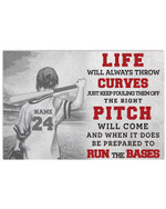 Life Will Always Throw Curves Pitch Will Come Personalized Basaeball Hitter poster gift with custom name number for Motivation