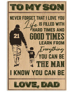 To My Son Life Is Filled With Hard Times And Good Times Personalized Baseball Player poster gift with custom number for Dads