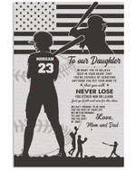From Mom and Dad To Our Daughter Never Lose Personalized Baseball Hitter US Flag poster gift with custom name number for Dads Moms