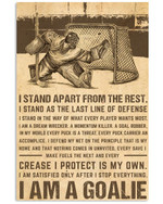 I Stand Apart From The Rest Crease I Protect Is My Own Ice Hockey Goalie poster gift for Self Motivation Hockey Fans