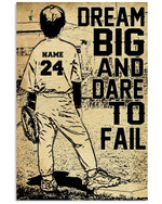 Dream Big And Dare To Fail Personalized Baseball Player poster gift with custom name number for Baseball Fans Self Motivation