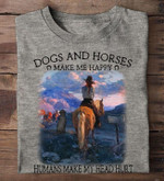 Dogs And Horse Make Me Happy Humans Make My Head Hurt T-shirt Best Gift For Cowgirl