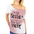 Alohazing Off Shoulder Women Bleached T-Shirts Sweater I Am The Bestie Please Send Help