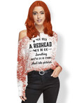 Alohazing Off Shoulder Women Bleached T-Shirts Sweater If You Tell A Redhead