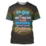 Alohazing 3D Math Pi Day I Make Irrational Custom T-Shirts Apparel