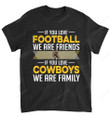NCAA Wyoming Cowboys If You Love Football T-Shirt